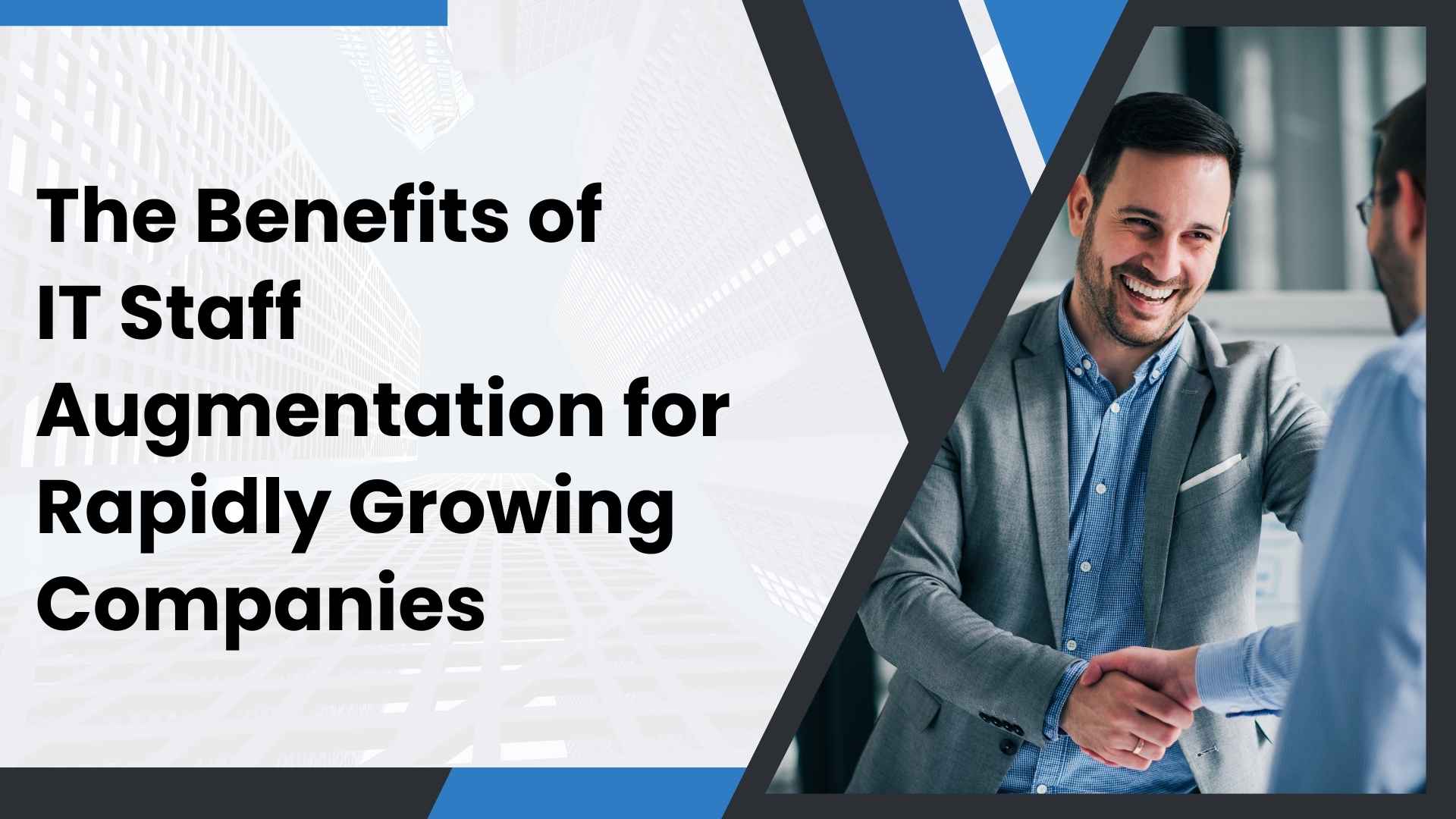 the benefits of IT staff augmentation for rapidly growing companies